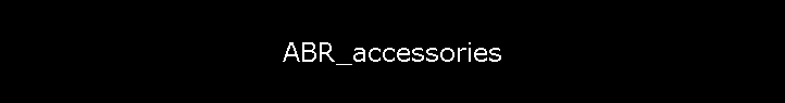 ABR_accessories
